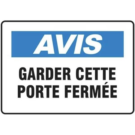 Accuform FRENCH OSHA AVIS SAFETY SIGN FRMABR823VP FRMABR823VP